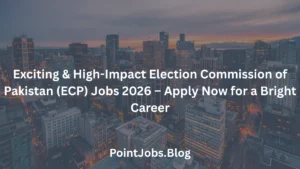 Exciting & High-Impact Election Commission of Pakistan (ECP) Jobs 2026 – Apply Now for a Bright Career